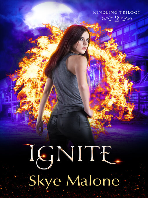 Title details for Ignite by Skye Malone - Available